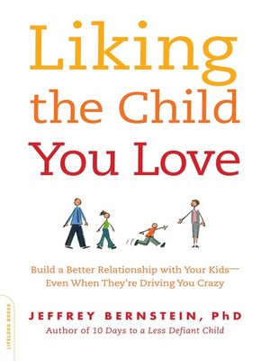 cover image of Liking the Child You Love